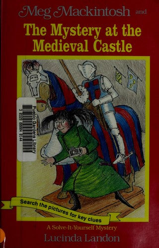 Meg Mackintosh And The Mystery At The Medieval Castle