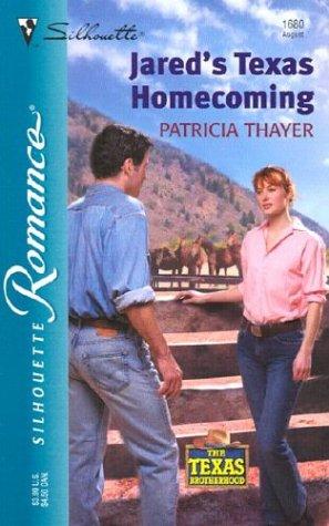 Jared's Texas Homecoming (The Texas Brotherhood) (Silhouette Romance #1680)