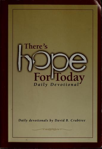 There's Hope for Today: Daily Devotional