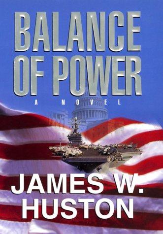 Balance Of Power: A Novel