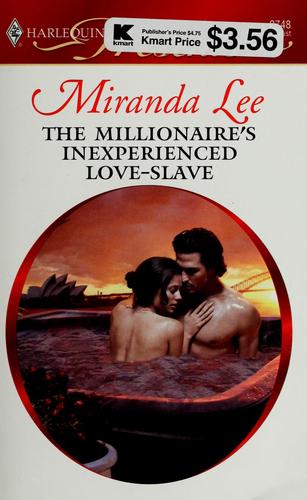 The Millionaire's Inexperienced Love Slave (#2748)