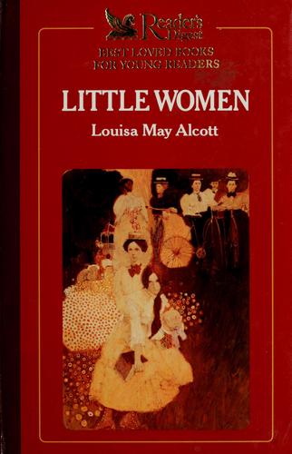 Readers Digest Best Loved Books For Young Readers: Little Women (Best Loved Books For Young Readers)