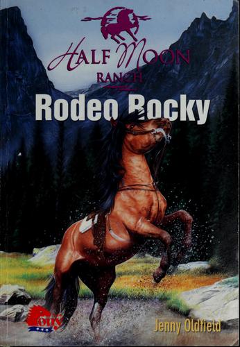 Half Moon Ranch : Rodeo Rocky