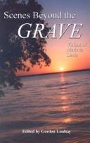 Scenes Beyond The Grave