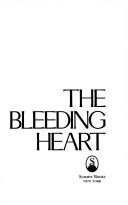 The Bleeding Heart: A Novel