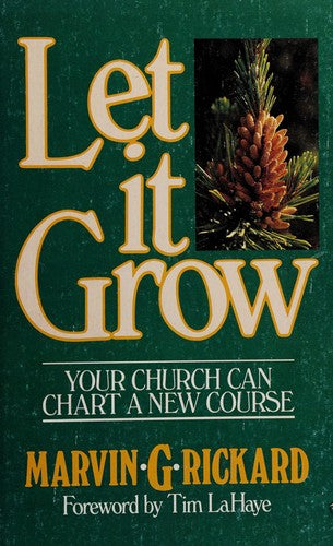 Let It Grow: your church can chart a new course