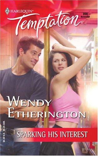 Sparking His Interest (Harlequin Temptation)