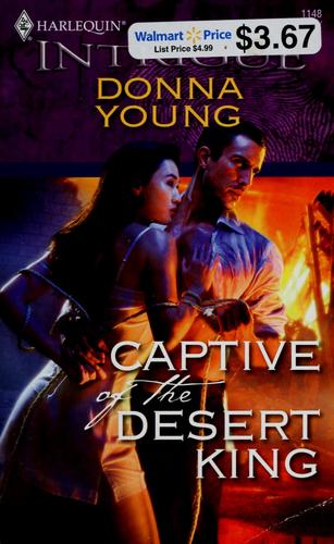 Captive Of The Desert King (Harlequin Intrigue Series)