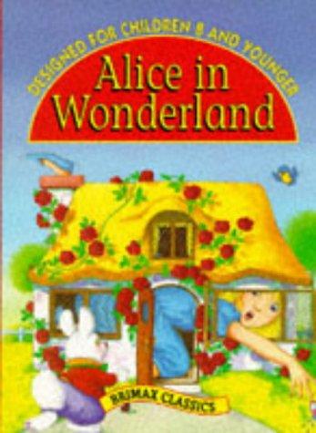 Alice In Wonderland (Brimax Classics)