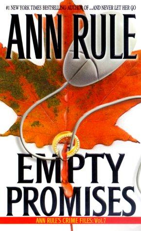 Empty Promises: and other true cases