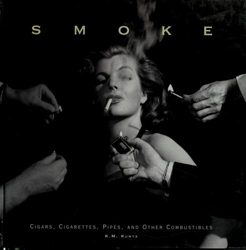 Smoke: Cigars, Cigarettes, Pipes, And Other Combustibles (Gift Books)