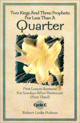Two Kings And Three Prophets For Less Than A Quarter