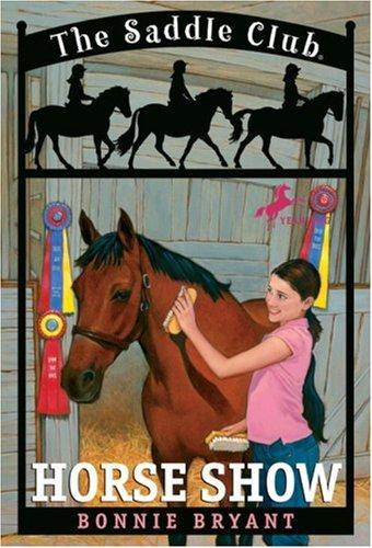 Horse Show (The Saddle Club, #8)