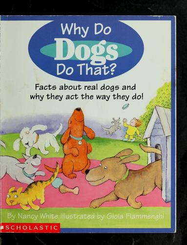 Why Do Dogs Do That?