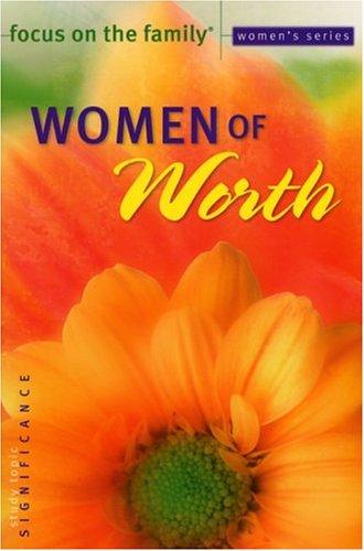Women Of Worth Bible Study