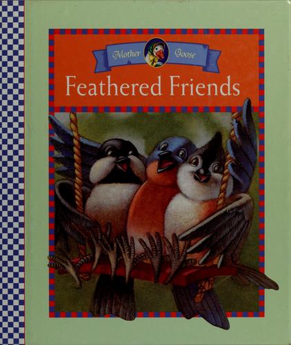Mother Goose Feathered Friends