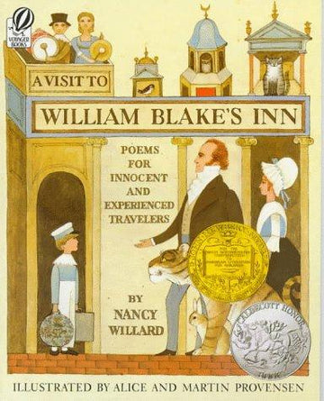 A Visit To William Blake's Inn: Poems For Innocent And Experienced Travelers