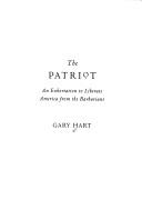 The Patriot: an exhortation to liberate America from the barbarians