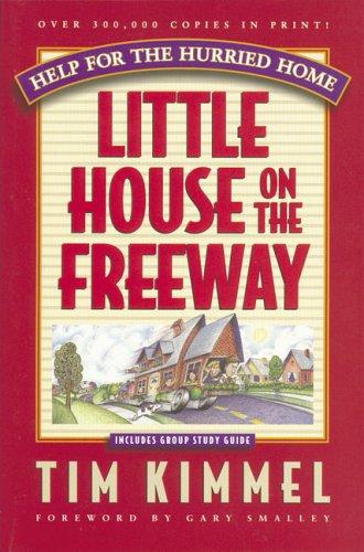 Little House On The Freeway: Help For The Hurried Home: Help for the Hurried Home