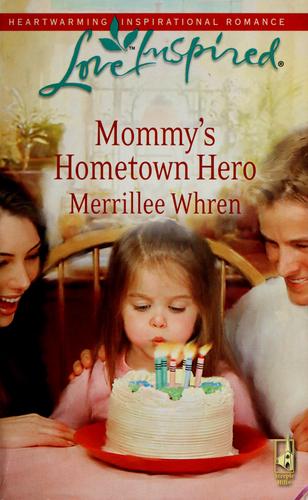 Mommy's Hometown Hero