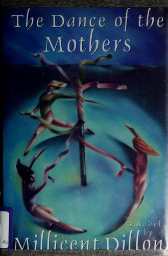 The Dance of the Mothers