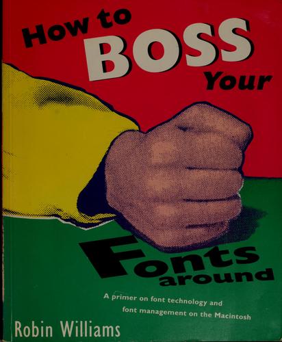 How To Boss Your Fonts Around