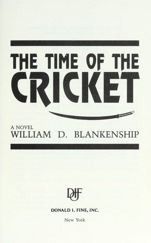 The Time Of The Cricket: A Novel (without dust jacket)
