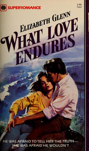 What Love Endures