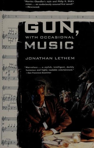 Gun, With Occasional Music A Novel