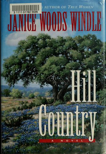 Hill Country: A Novel
