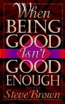 When Being Good Isn't Good Enough