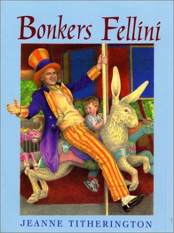 Bonkers Fellini