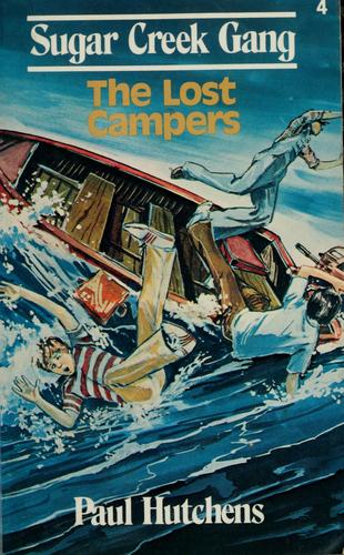 The Lost Campers (Sugar Creek Gang)