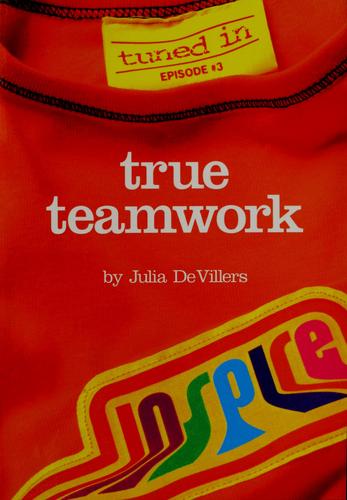 True Teamwork