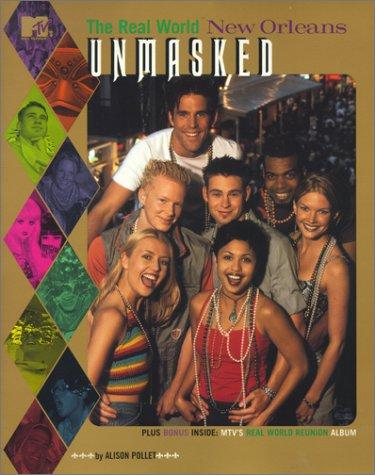 The Real World New Orleans: Unmasked