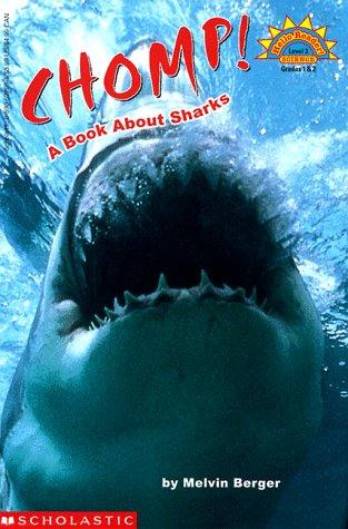 Chomp! A Book About Sharks (Level 3) (Scholastic Reader): a book about sharks