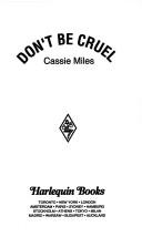 Don't Be Cruel (Harlequin Intrigue, No 285)