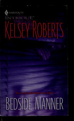 Bedside Manner (The Landry Brothers, Book 3) (Harlequin Intrigue Series #813)