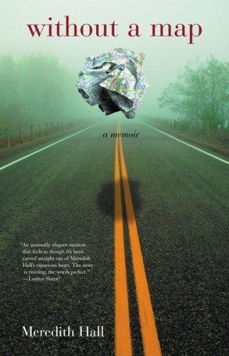 Without A Map: A Memoir