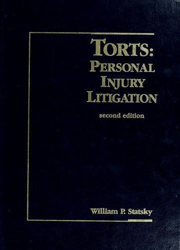 Torts, Personal Injury Litigation