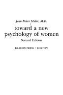 Toward A New Psychology Of Women