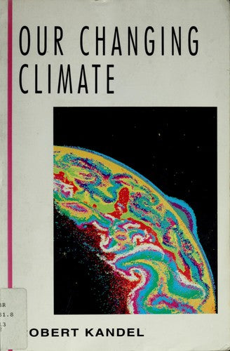 Our Changing Climate