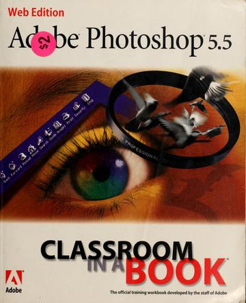 Adobe(R) Photoshop(R) 5.5 Classroom In A Book