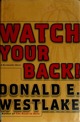 Watch Your Back! (Dortmunder Novels)