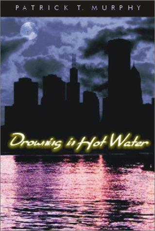 Drowning In Hot Water