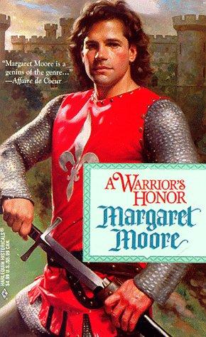 A Warrior's Honor (The Warrior Series, Book 8) (Harlequin Historical #420)