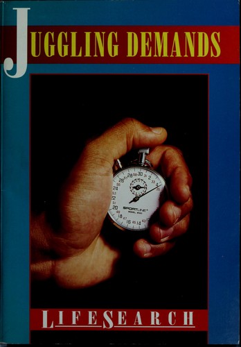 Juggling Demands (Lifesearch Series)