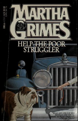 Help The Poor Struggler (Richard Jury Mysteries)