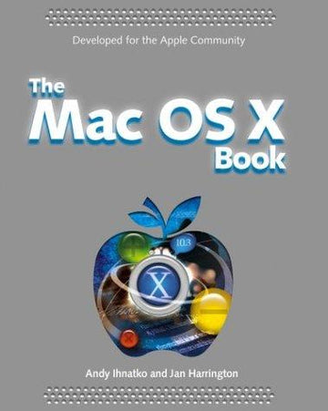 The Mac Os X Book