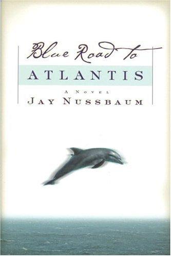 Blue Road To Atlantis